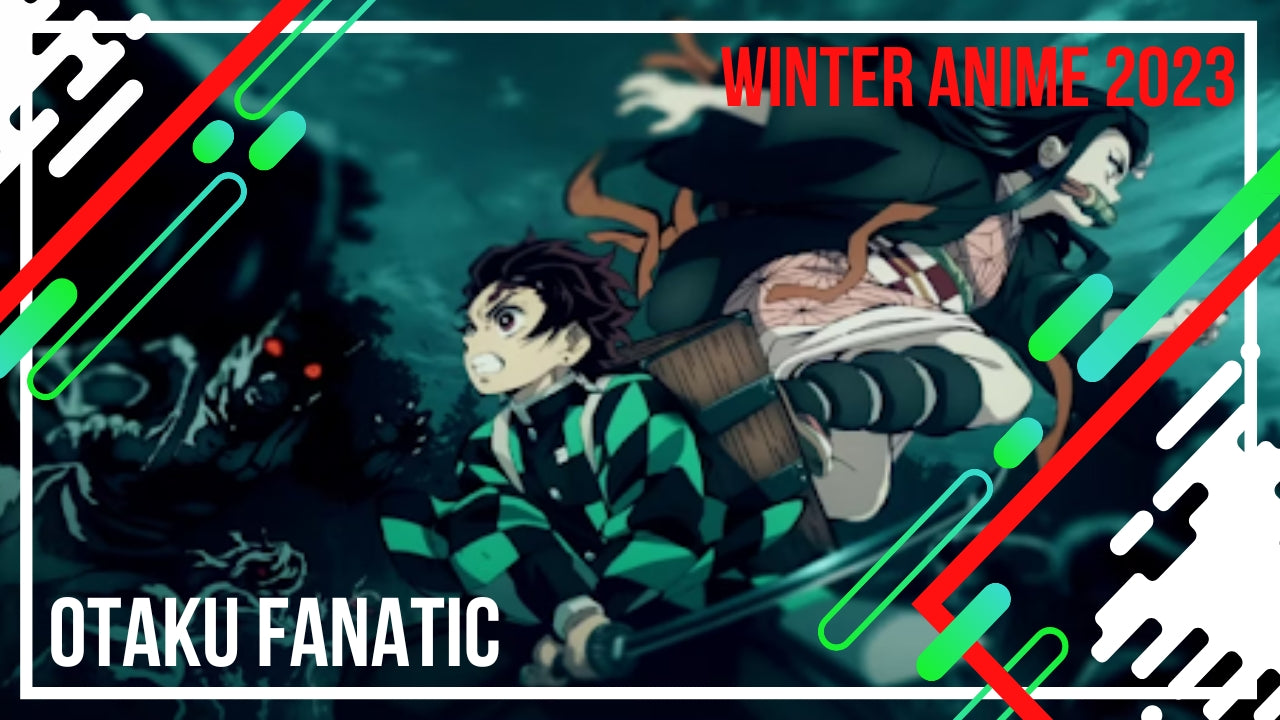 Top 12 Winter Anime 2023 (Most Awaited List!)|Otaku Fanatic