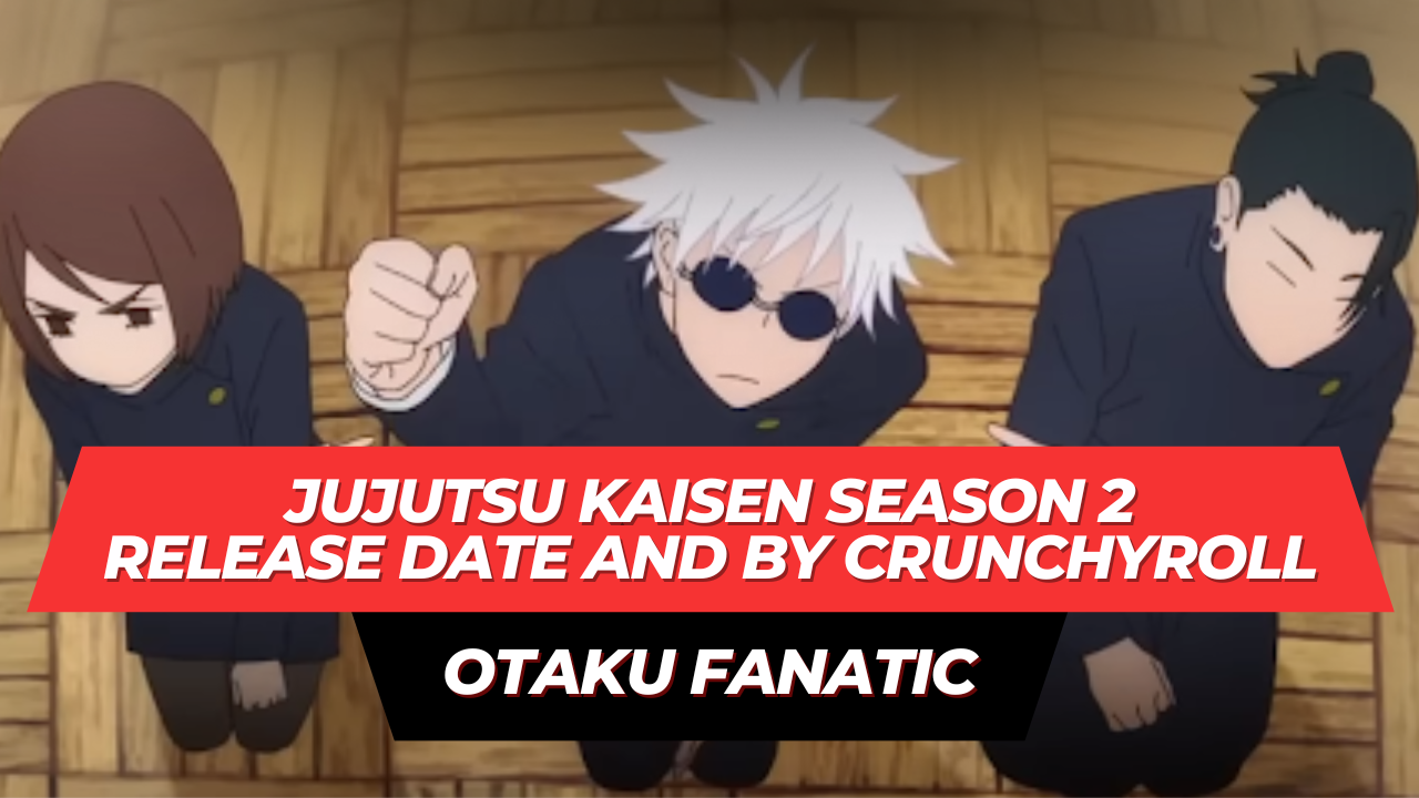 Jujutsu Kaisen season 2 confirms Crunchyroll release date